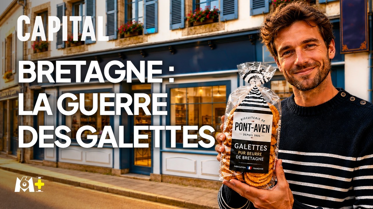 Pourquoi les BISCUITERIES se font la GUERRE en Bretagne ? - CAPITAL - M6+ MAG