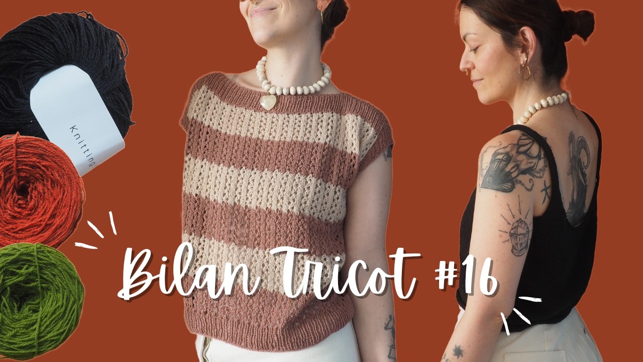 Bilan tricot n°16 - Des morses et des top d'été (My favorite things, PetiteKnit, Atelier Emilie)