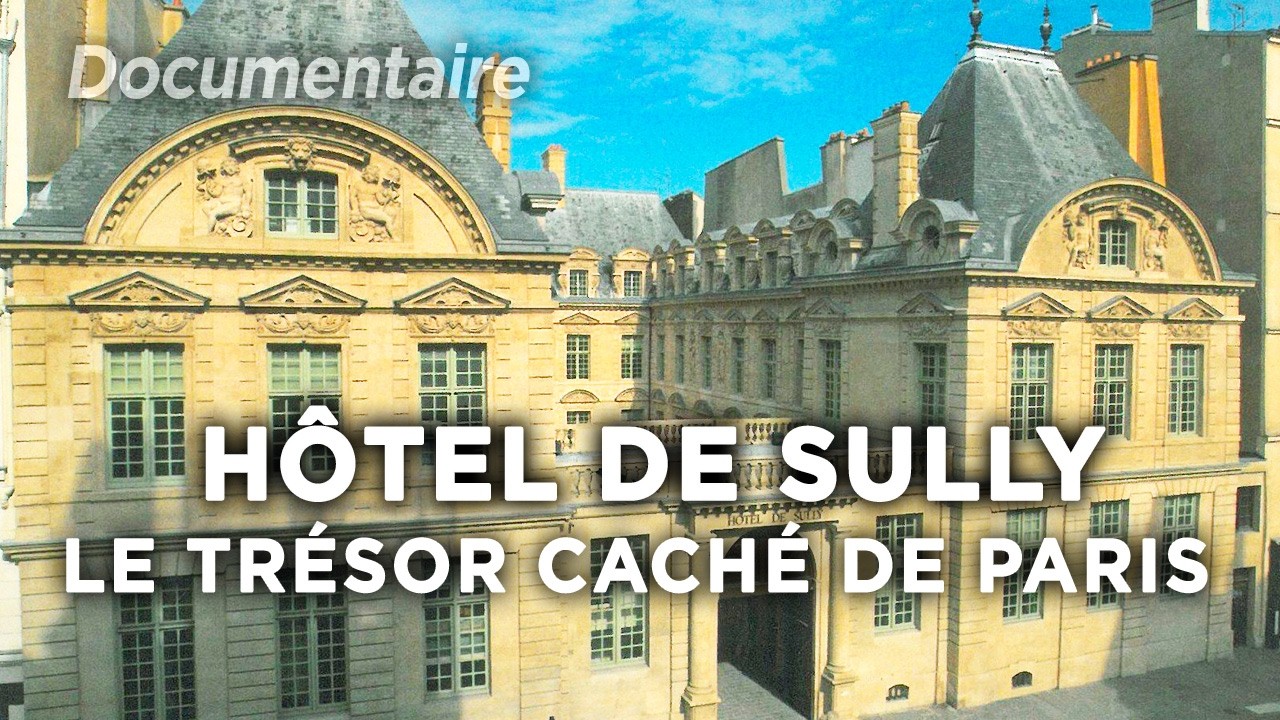 Hôtel de Sully : un trésor en plein coeur de Paris - Au cœur du patrimoine français